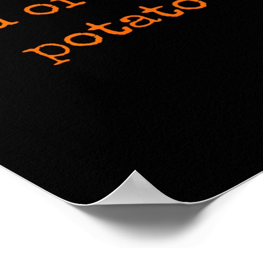 Kind Of Salty Tato Funny Sarcastic Quote For Moody Poster (Ecke)