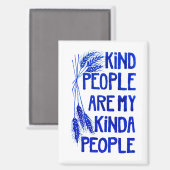 Kind People Magnet (Vorderseite/Rückseite)