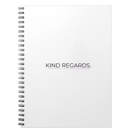Kind Regards Minimalist Professional Notebook Notizblock (Vorderseite)