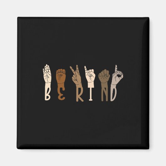 Kind Sign Language Hand Melanin Interpreter Asl th Magnet (Vorne)