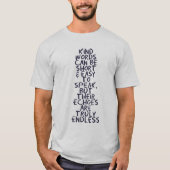 Kind words T-Shirt (Vorderseite)