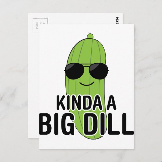 Kinda a Big Dill Postkarte (Vorne/Hinten)