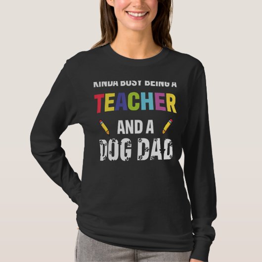 Kinda beschäftigt als Lehrerin und Hundewelpen, Va T-Shirt (Vorderseite)