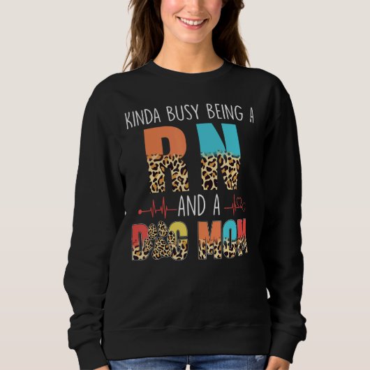 Kinda beschäftigt als Rn-and-Hund-Mama Leopard Müt Sweatshirt (Vorderseite)