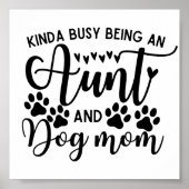Kinda beschäftigt als Tante und Hund Mama Poster (Vorne)