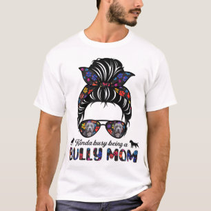 Kinda beschäftigt, ein Amerikaner zu sein Bully Ma T-Shirt