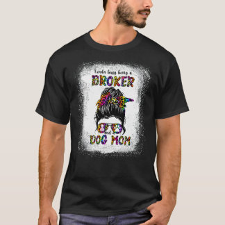 Kinda beschäftigt, ein Broker und ein Hund Mama Mu T-Shirt