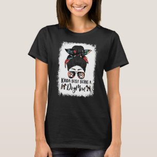 Kinda beschäftigt, ein Hund Mama Smooth Fox Terrie T-Shirt