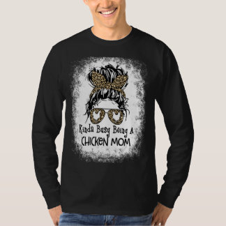 Kinda beschäftigt, eine Hühner-Mama Messy Bun Moth T-Shirt