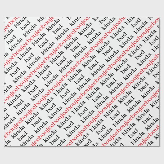 Kinda Boujee Geschenkpapier (Flach)