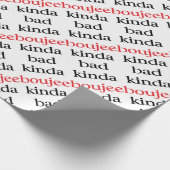 Kinda Boujee Geschenkpapier (Ecke)