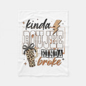 Kinda Boujee Kinda Broke  Fleecedecke (Vorderseite)