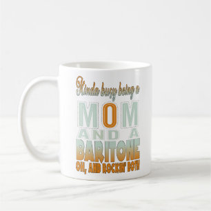 KINDA BUSY IST MAMA UND BARITONROCKIN KAFFEETASSE