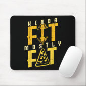 Kinda Fit Fit Fat Pizza Lover Übungs Workout Mousepad (Mit Mouse)