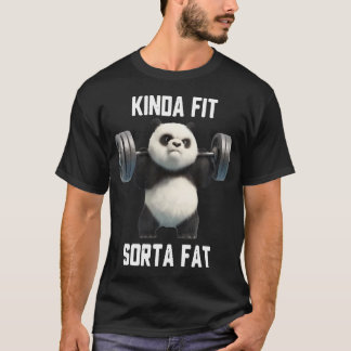 Kinda Fit Sorta Fat - Baby Süßer Panda Lustig T-Shirt