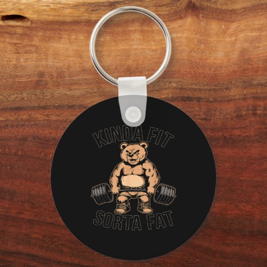 Kinda Fit Sorta Fat - Funny Gym Bear Weightlift Schlüsselanhänger (Vorderseite)