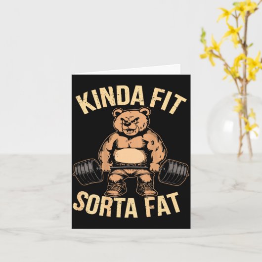 Kinda Fit Sorta Fat - Funny Gym Bear Weightlifting Karte (Gelbe Blume)
