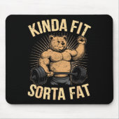 Kinda Fit Sorta Fat - Funny Gym Bear Weightlifting Mousepad (Vorne)