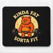 Kinda Fit Sorta Fat - Funny Gym Bear Weightlifting Mousepad (Vorne)