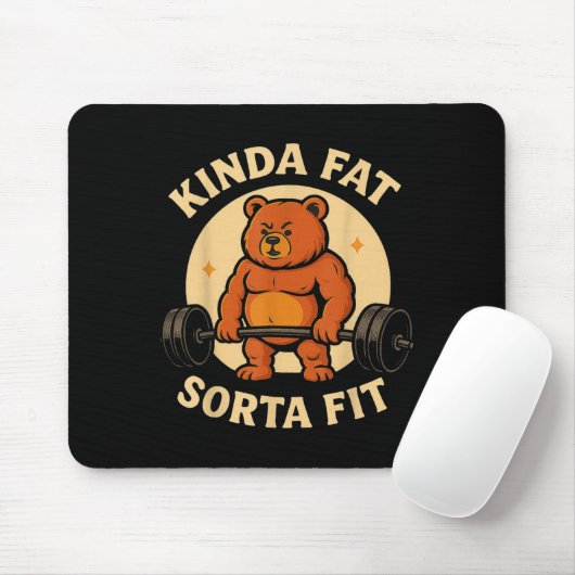 Kinda Fit Sorta Fat - Funny Gym Bear Weightlifting Mousepad (Mit Mouse)