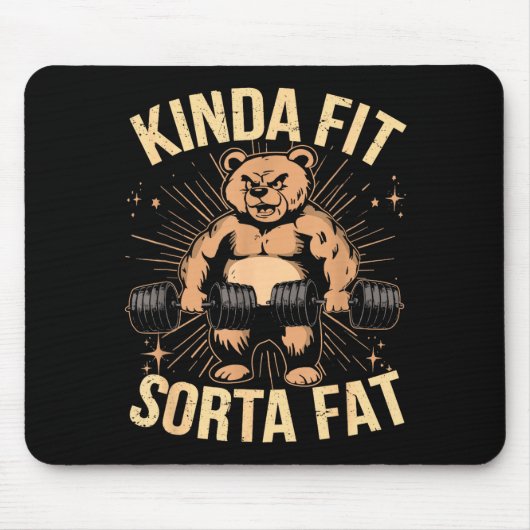 Kinda Fit Sorta Fat - Funny Gym Bear Weightlifting Mousepad (Vorne)