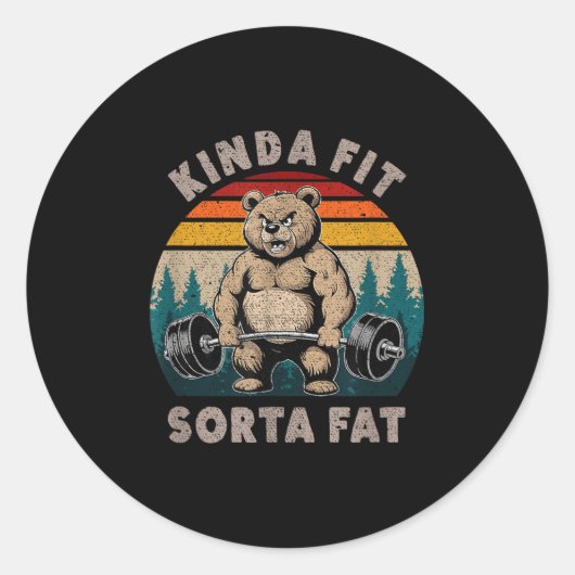Kinda Fit Sorta Fat - Funny Gym Bear Weightlifting Runder Aufkleber (Vorderseite)