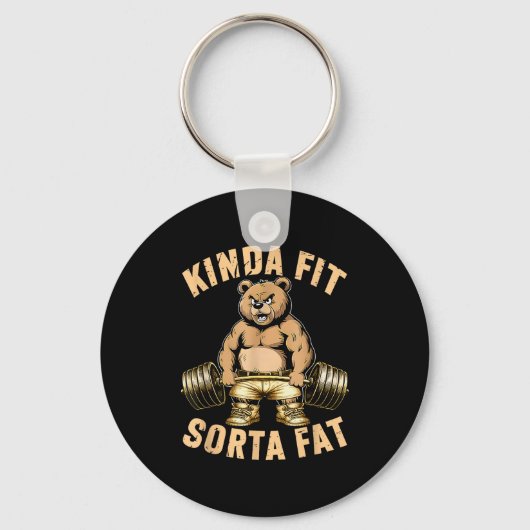 Kinda Fit Sorta Fat - Funny Gym Bear Weightlifting Schlüsselanhänger (Vorderseite)