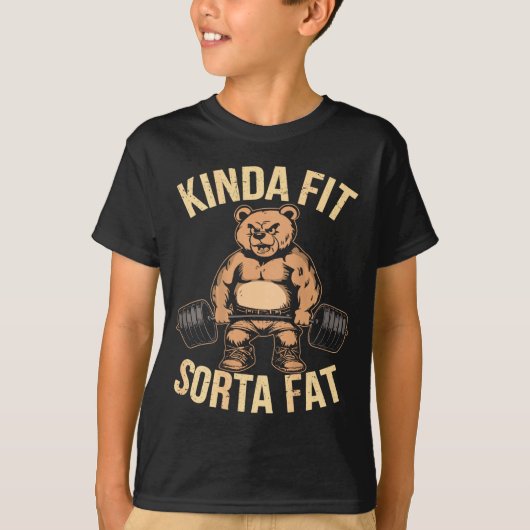 Kinda Fit Sorta Fat - Funny Gym Bear Weightlifting T-Shirt (Vorderseite)
