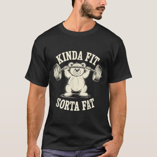 Kinda Fit Sorta Fat Funny Gym Cute Bear Retro T-Shirt (Vorderseite)
