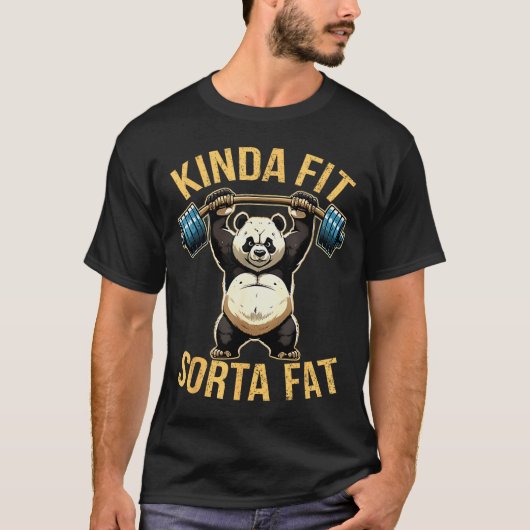 Kinda Fit Sorta Fat Funny Gym Panda Weightlifting  T-Shirt (Vorderseite)