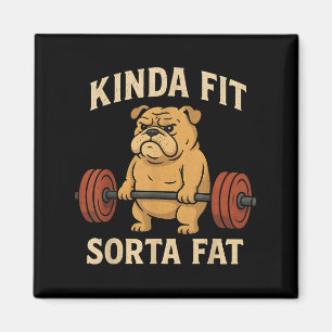 Kinda Fit Sorta Fat Funny Gym Retro Niedlich Bulld Magnet