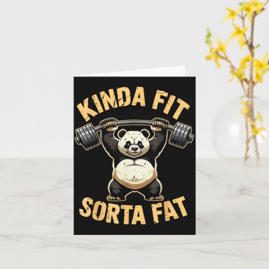 Kinda Fit Sorta Fat - Lustiger Gym Panda Gewichthe Karte (Gelbe Blume)