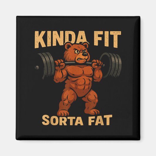 Kinda Fit Sorta Fat Strong Cartoon Bear Gym Funny Magnet (Vorne)