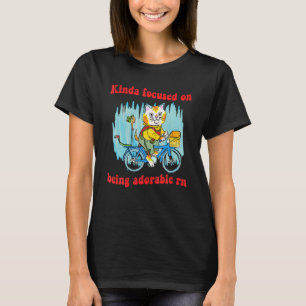 Kinda fokussiert darauf, adorable Niedliche Katze T-Shirt