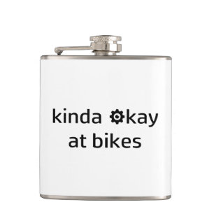 Kinda Okay bei Bikes Flachmann