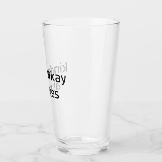 Kinda Okay bei Bikes Glas (Links)