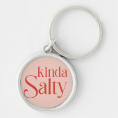 Kinda Salty Schlüsselanhänger (Vorne)