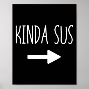 Kinda Sus Arrow Gaming Meme Matching Halloween Cos Poster