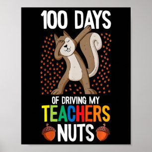 Kinder 100 Tage, an denen sie meinen Lehrer antrei Poster