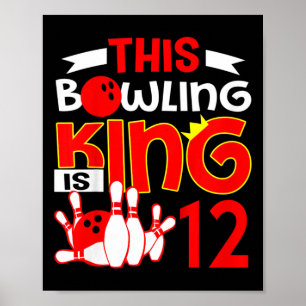 Kinder 12. Geburtstag Grafik - dieser Bowling King Poster
