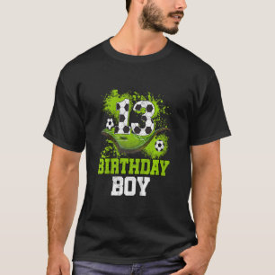 Kinder 13. Geburtstag Junge Kinder Fußball Geburts T-Shirt
