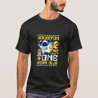 Kinder 1 Geburtstag Houston Wir haben ein Jahr alt T-Shirt