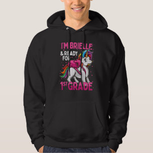 Kinder 1. Klasse Einhorn Ich bin Brielle und berei Hoodie