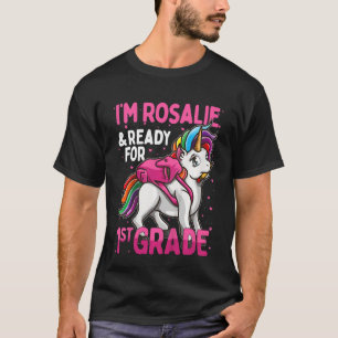 Kinder 1st Grader Einhorn ich bin Rosalie und bere T-Shirt