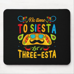 Kinder 3 Jahre alte mexikanische Fiesta Keine Zeit Mousepad