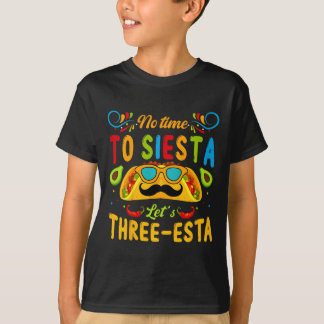 Kinder 3 Jahre alte mexikanische Fiesta Keine Zeit T-Shirt
