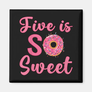 Kinder 5. Donut Geburtstagsparty 5 Jahre alt Sweet Magnet