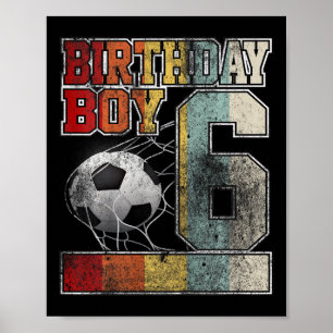 Kinder 6. Geburtstag Jungen Fußball T-Shirt 6 Jahr Poster