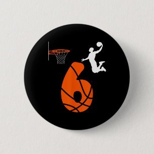 Kinder 6 Jahre alt Slam Dunk sein 6. Geburtstag By Button