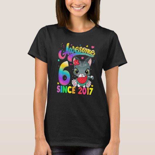 Kinder 6 Jahre alte Katze Phantastisch seit 2017 K T-Shirt (Vorderseite)